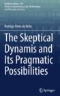The Skeptical Dynamis and Its Pragmatic Possibilities - Book