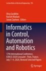Informatics in Control, Automation and Robotics : 17th International Conference, ICINCO 2020 Lieusaint - Paris, France, July 7-9, 2020, Revised Selected Papers - Book