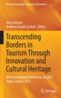 Transcending Borders in Tourism Through Innovation and Cultural Heritage : 8th International Conference, IACuDiT, Hydra, Greece, 2021 - Book