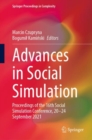 Advances in Social Simulation : Proceedings of the 16th Social Simulation Conference, 20-24 September 2021 - Book