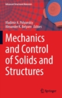 Mechanics and Control of Solids and Structures - Book