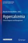 Hypercalcemia : Clinical Diagnosis and Management - Book