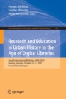 Research and Education in Urban History in the Age of Digital Libraries : Second International Workshop, UHDL 2019, Dresden, Germany, October 10-11, 2019, Revised Selected Papers - Book