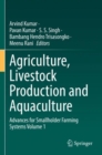 Agriculture, Livestock Production and Aquaculture : Advances for Smallholder Farming Systems Volume 1 - Book