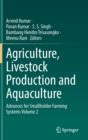 Agriculture, Livestock Production and Aquaculture : Advances for Smallholder Farming Systems Volume 2 - Book