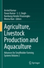 Agriculture, Livestock Production and Aquaculture : Advances for Smallholder Farming Systems Volume 2 - Book