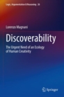 Discoverability : The Urgent Need of an Ecology of Human Creativity - Book