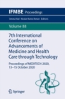 7th International Conference on Advancements of Medicine and Health Care through Technology : Proceedings of MEDITECH-2020, 13-15 October 2020 - Book