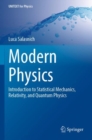 Modern Physics : Introduction to Statistical Mechanics, Relativity, and Quantum Physics - Book