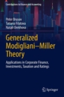 Generalized Modigliani-Miller Theory : Applications in Corporate Finance, Investments, Taxation and Ratings - Book