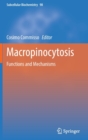 Macropinocytosis : Functions and Mechanisms - Book
