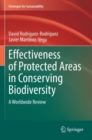 Effectiveness of Protected Areas in Conserving Biodiversity : A Worldwide Review - Book