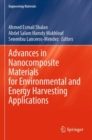 Advances in Nanocomposite Materials for Environmental and Energy Harvesting Applications - Book