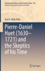 Pierre-Daniel Huet (1630-1721) and the Skeptics of his Time - Book