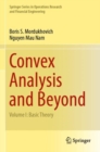 Convex Analysis and Beyond : Volume I: Basic Theory - Book