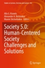 Society 5.0: Human-Centered Society Challenges and Solutions - Book