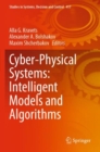 Cyber-Physical Systems: Intelligent Models and Algorithms - Book