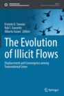 The Evolution of Illicit Flows : Displacement and Convergence among Transnational Crime - Book