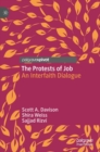 The Protests of Job : An Interfaith Dialogue - Book