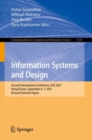 Information Systems and Design : Second International Conference, ICID 2021, Virtual Event, September 6-7, 2021, Revised Selected Papers - Book
