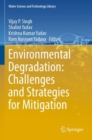 Environmental Degradation: Challenges and Strategies for Mitigation - Book