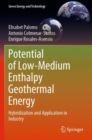 Potential of Low-Medium Enthalpy Geothermal Energy : Hybridization and Application in Industry - Book