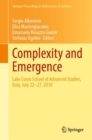 Complexity and Emergence : Lake Como School of Advanced Studies, Italy, July 22-27, 2018 - Book