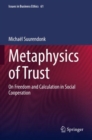 Metaphysics of Trust : On Freedom and Calculation in Social Cooperation - Book