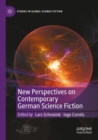 New Perspectives on Contemporary German Science Fiction - Book