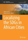 Localizing the SDGs in African Cities - Book