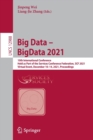 Big Data – BigData 2021 : 10th International Conference, Held as Part of the Services Conference Federation, SCF 2021, Virtual Event, December 10–14, 2021, Proceedings - Book