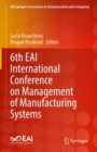 6th EAI International Conference on Management of Manufacturing Systems - Book