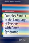 Complex Syntax in the Language of Persons with Down Syndrome - Book
