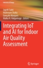 Integrating IoT and AI for Indoor Air Quality Assessment - Book