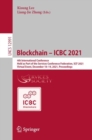 Blockchain – ICBC 2021 : 4th International Conference, Held as Part of the Services Conference Federation, SCF 2021, Virtual Event, December 10–14, 2021, Proceedings - Book