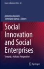 Social Innovation and Social Enterprises : Toward a Holistic Perspective - Book