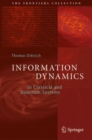 Information Dynamics : In Classical and Quantum Systems - Book