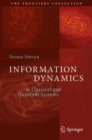 Information Dynamics : In Classical and Quantum Systems - Book