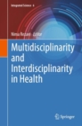 Multidisciplinarity and Interdisciplinarity in Health - Book