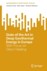 State of the Art in Deep Geothermal Energy in Europe : With Focus on Direct Heating - Book