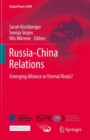 Russia-China Relations : Emerging Alliance or Eternal Rivals? - Book