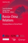 Russia-China Relations : Emerging Alliance or Eternal Rivals? - Book