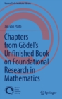 Chapters from Godel’s Unfinished Book on Foundational Research in Mathematics - Book