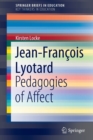 Jean-Francois Lyotard : Pedagogies of Affect - Book