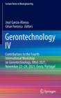 Gerontechnology IV : Contributions to the Fourth International Workshop on Gerontechnology, IWoG 2021, November 23-24, 2021, Evora, Portugal - Book