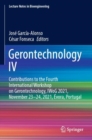 Gerontechnology IV : Contributions to the Fourth International Workshop on Gerontechnology, IWoG 2021, November 23-24, 2021, Evora, Portugal - Book