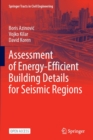 Assessment of Energy-Efficient Building Details for Seismic Regions - Book
