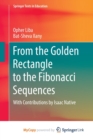 From the Golden Rectangle to the Fibonacci Sequences - Book