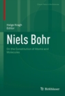 Niels Bohr : On the Constitution of Atoms and Molecules - eBook