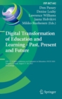 Digital Transformation of Education and Learning - Past, Present and Future : IFIP TC 3 Open Conference on Computers in Education, OCCE 2021, Tampere, Finland, August 17-20, 2021, Proceedings - Book